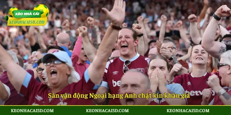 Ngoại Hạng Anh – Giải đấu hấp dẫn nhất hành tinh và sức hút toàn cầu 1 Sân vận động Ngoại hạng Anh chật kín khán giả