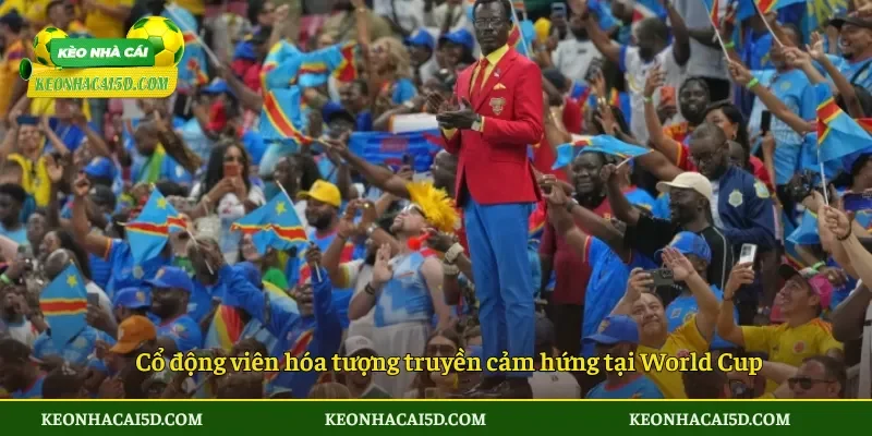 Cổ động viên hóa tượng truyền cảm hứng tại World Cup
