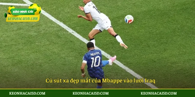 Mbappe bám sát Messi với cú đúp lịch sử 2 Cú sút xa đẹp mắt của Mbappe vào lưới Iraq