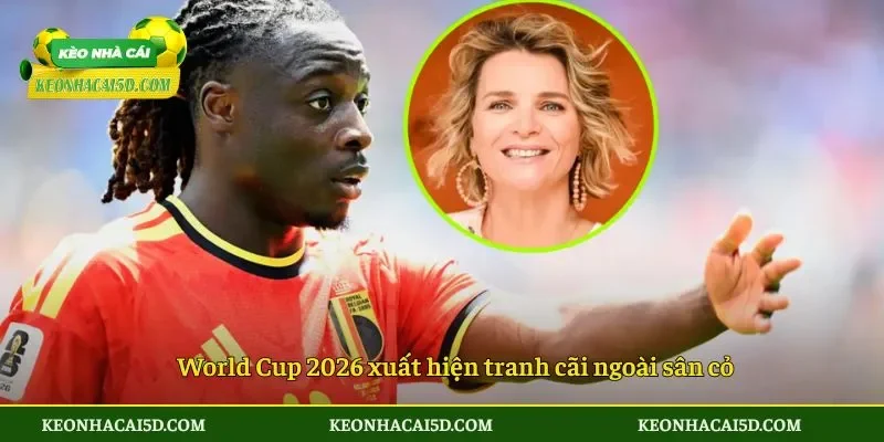 Nữ MC chỉ trích Doku bị đình chỉ công tác 2 World Cup 2026 xuất hiện tranh cãi ngoài sân cỏ